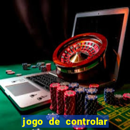 jogo de controlar as pessoas